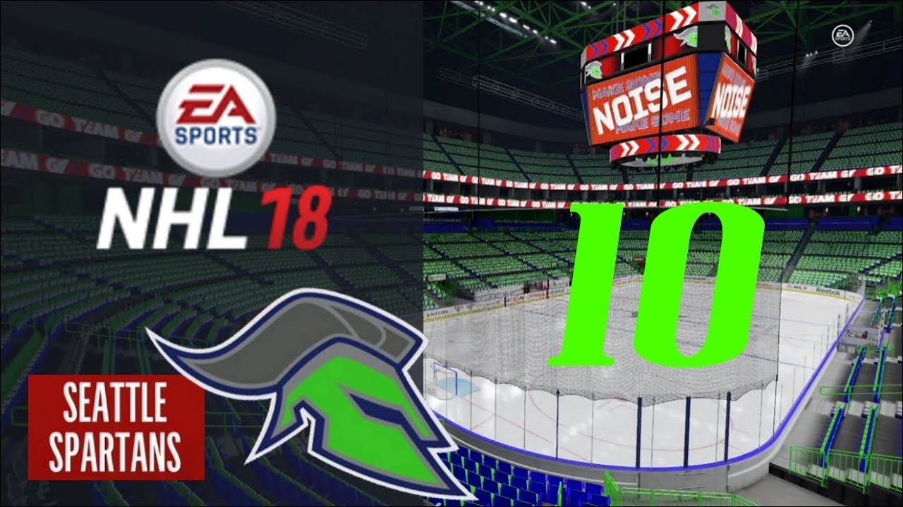 NHL 18 | Seattle Spartans Gameplay - Part 10