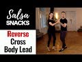 Reverse Cross Body Lead - das (zu Unrecht) meist unterschätzte Salsa Element - SALSA SNACK #31
