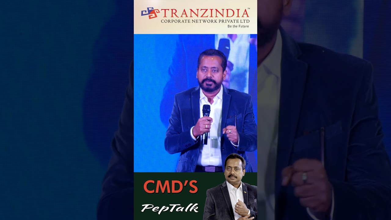 PEPTALK - Dr.V.Mohanraj, CMD, TRANZINDIA