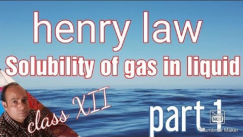 Unit 2 solutions (Henry law ) part1 by 《vidya sagar Pandey 》class XII