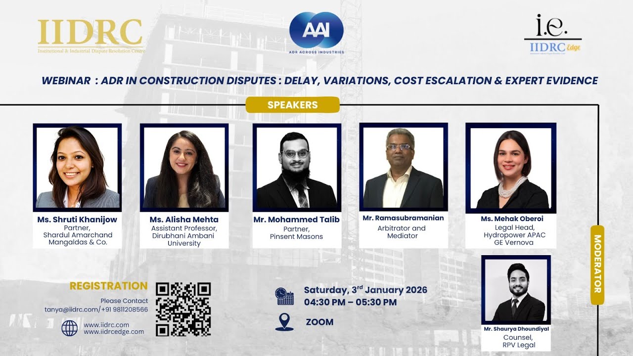 ADR in Construction Disputes | IIDRC – ADR Across Industries (AAI) Webinar