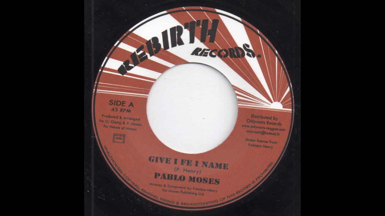 Pablo Moses - Give I Fe I Name + Version - YouTube