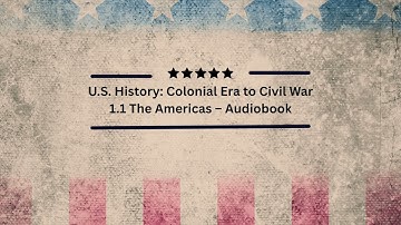 1.1 The Americas - U.S. History OpenStax