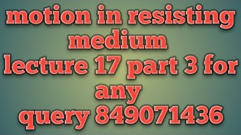 Bsc honours statics and dynamics lecture 17 part3