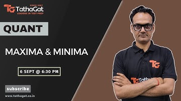 Maxima & Minima in Algebra for CAT | Concepts, Shortcuts & Practice Questions | Expert Guidance