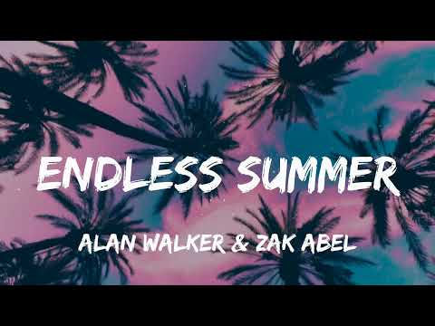 Alan Walker & Zak Abel - Endless Summer (Lyrics)