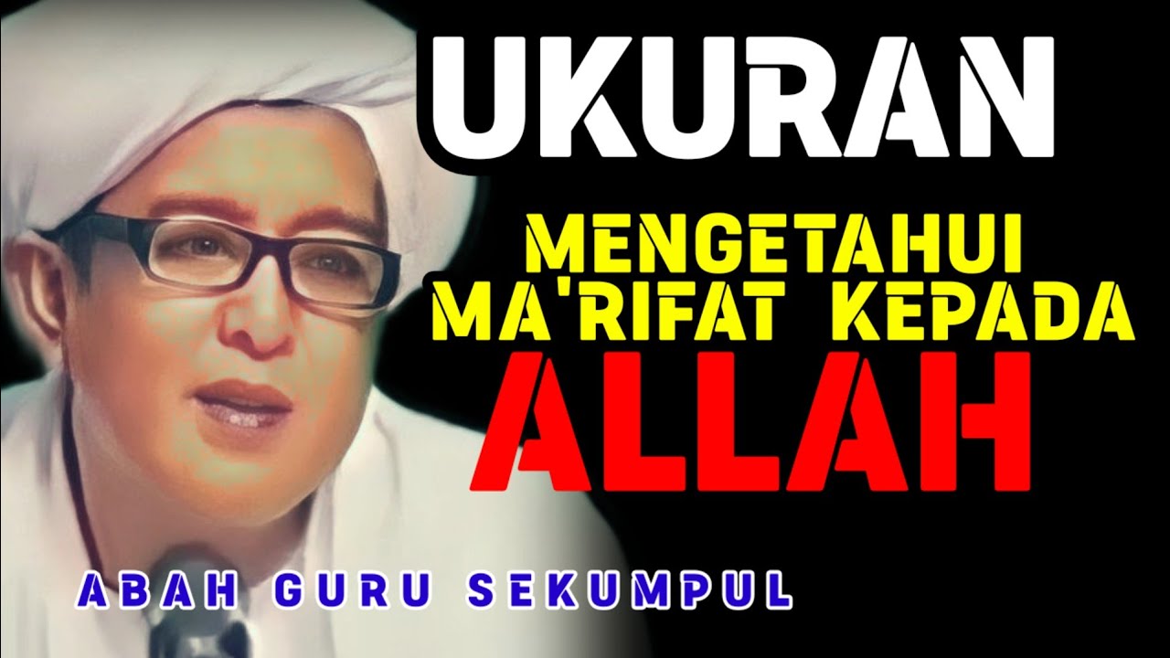 🔵 Makrifat Abah Guru Sekumpul