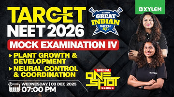 Target NEET 2026 | GIB MOCK EXAMINATION - IV | SPECIAL ONE SHOT SERIES | BIOLOGY | Xylem NEET 2026