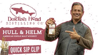 Dogfish Head Distilling Co. Quick Sip Clip: Hull & Helm