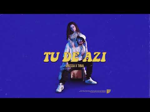 ANESSA FEAT. TIBAL - TU DE AZI