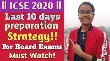 ICSE 2020 ll Last 10 days preparation Strategy ll how best make use of last 10 days ll Master Mind
