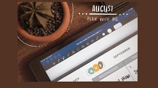 Feel Good August : Plan with Me using Passion Planner Digital and Goodnotes App