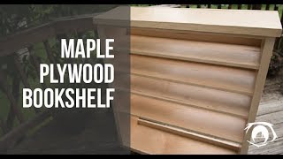 Maple Plywood Bookshelf