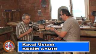 Kaval Üstadı Kerim Aydın Kanal 45