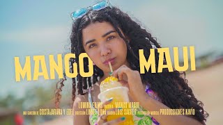 Video-Miniaturansicht von „Mango Maui - Edel & Costajarana [Video Oficial]“