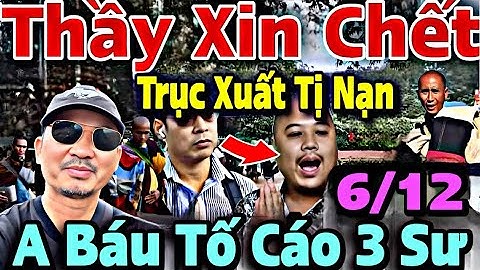 Trực Tiếp Trưa 6/12 Cảnh Sát Nepal Đọc Lệnh Trục Xuất 13 Sư Giả Tu, Đoàn Văn Báu Cứu Sư Minh Tuệ 