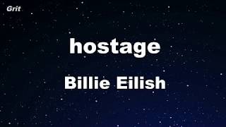 Karaoke♬ hostage - Billie Eilish 【No Guide Melody】 Instrumental
