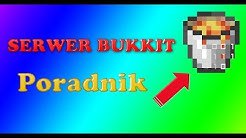 MINECRAFT - Jak Zrobić Serwer BUKKIT Bez Hamachi (Każda wersja) #2