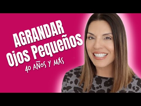 Maquillaje Para AGRANDAR