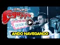 2021 - ANDO NAVEGANDO - Grupo Pegasso - Zagar desde el Bar - En Vivo -