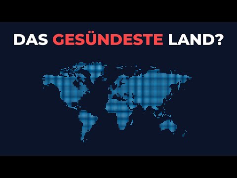 Video: Die Gesündesten Länder Der Welt, In Die Man Ziehen Kann