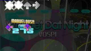 Stepmania - We Met Dat Night - Vospi