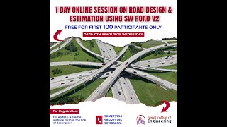 Online Session on Road Design & Estimation Using SW Road V2