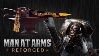 Warhammer 40K Chainsword  MAN AT ARMS: REFORGED