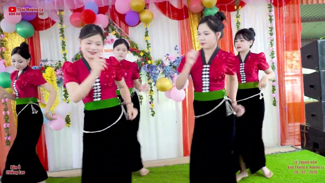 Bài múa 01 mừng Lễ Thành Hôn Văn Thắng & Hương Ly, bản Ỏ, Chiềng Lao