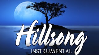 3 Hours Anointed Instrumental Hillsong Worship Music  Inspiring Instrumental Christian Music 2023