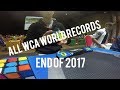 All WCA Rubik&#39;s Cube World Records End Of 2017 (Singles)