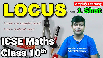 Locus and its Constructions - One Shot | Important Questions | ICSE Class 10 Maths 2023-24 Exam