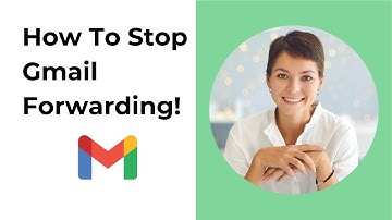 How to Turn Off Automatic Email Forwarding in Gmail (2025 Step-by-Step)