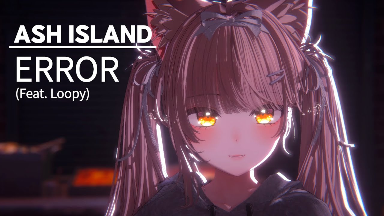 [LIVE] ASH ISLAND - Error (Feat. Loopy)