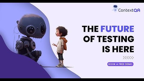 ContextQA Features | Highlight