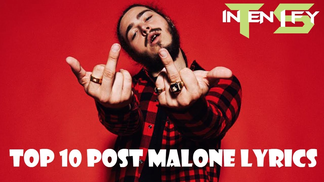 Post Malone Song quotes. Post malone текст