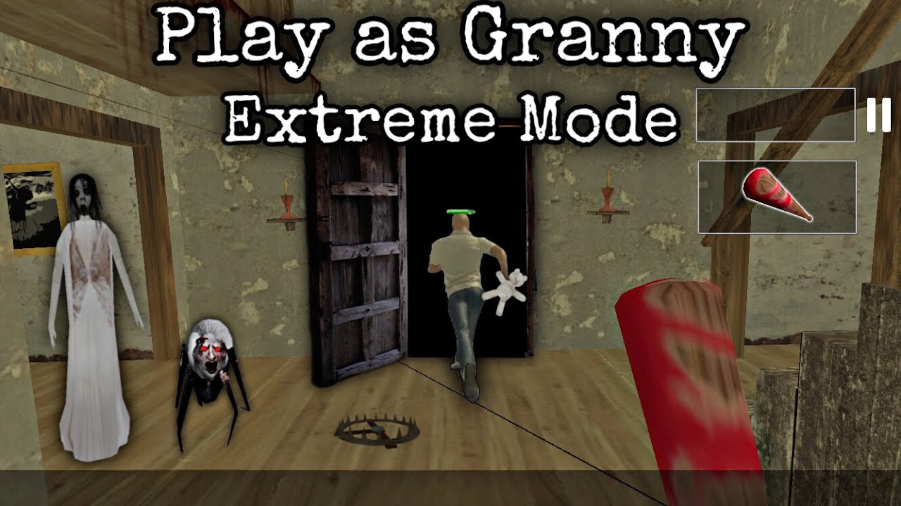 Play as Granny Extreme mode full Gameplay YouTube