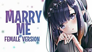 Nightcore - Marry Me // Paige Richards (Female Version) (Lyrics)