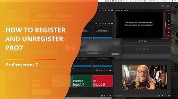 ProPresenter 7 Tutorial: How to unregister and reregister ProPresenter