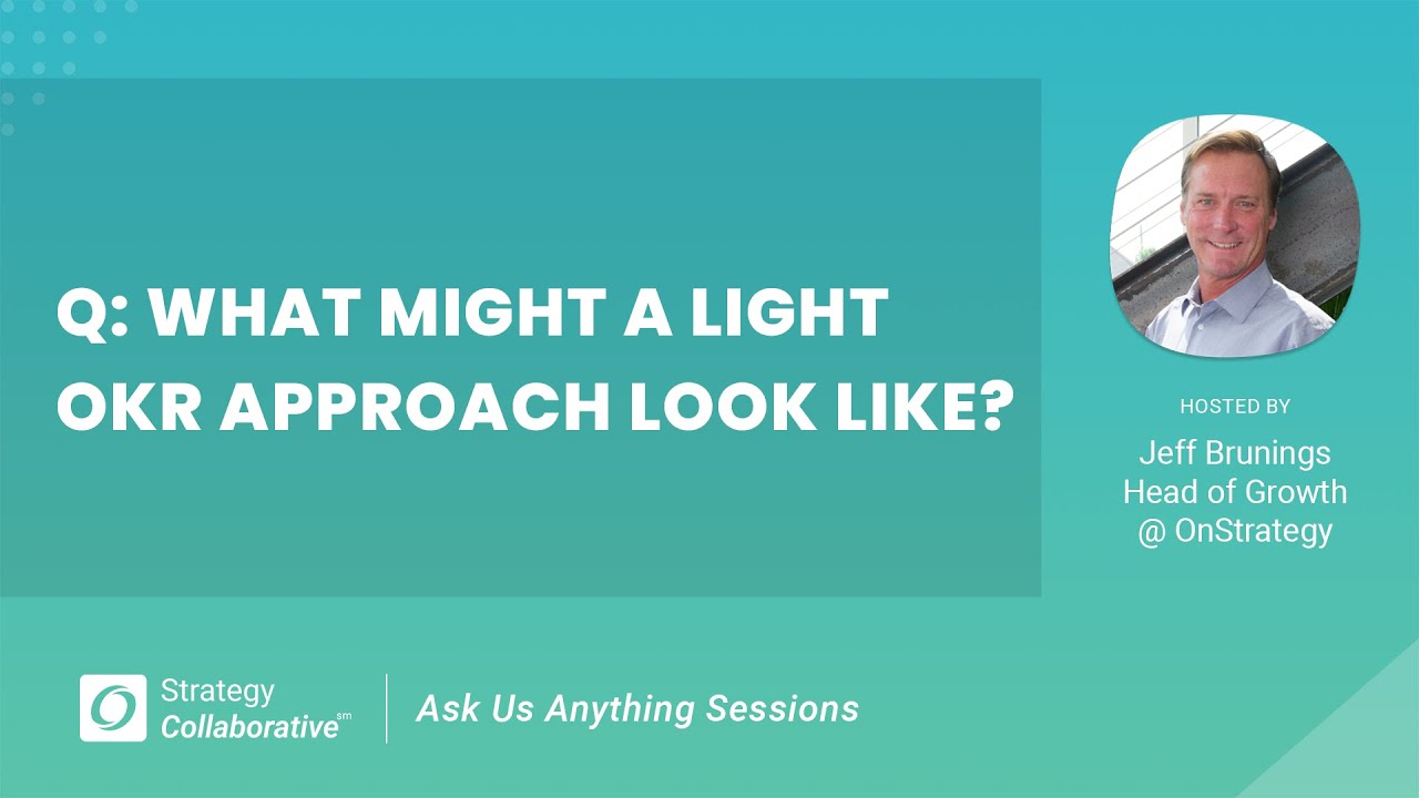 What might a light OKR approach look like?