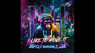 AXMO x le Shuuk x LePrince - I Like To Move It (Extended Mix) Resimi