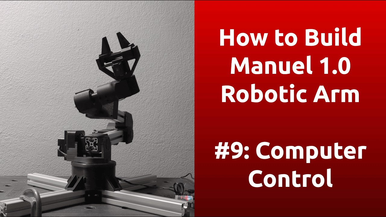 How to Build a Robot Arm #9: Computer Control - YouTube