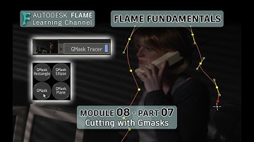 Flame Fundamentals - Module 8 - Part 07 - Cutting with Gmasks