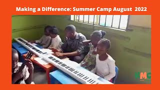 Making a Difference Initiative: Summer Camp 2022
