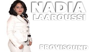 NADIA LAAROUSSI - MmI Lalla | Reggada , Rai, chaabi, Maroc -  راي شعبي مغربي - الركادة