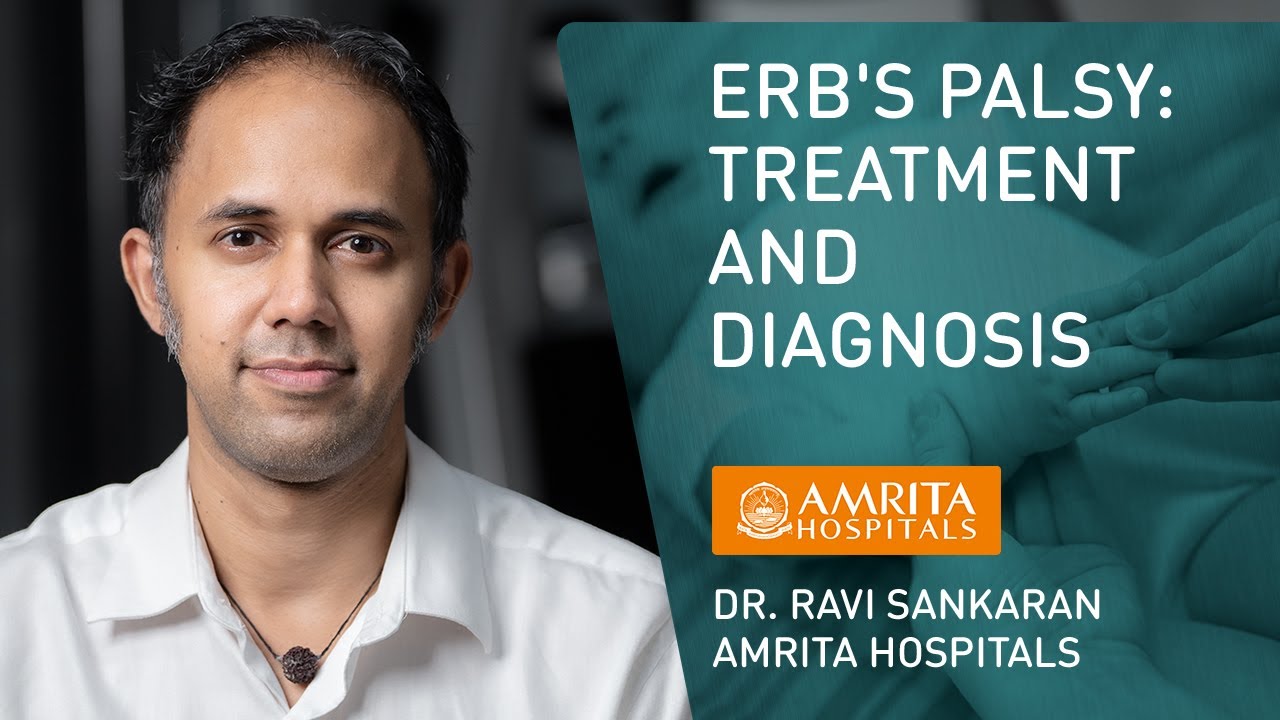 What is Erb's Palsy?  -Amrita Hospitals