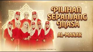PILIHAN SEPANJANG MASA - Qasidah Terbaik Al-Manar Full Album Nostalgia