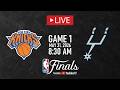 NBA LIVE! San Antonio Spurs vs New York Knicks LIVE FULL GAME 1 | NBA FINALS 2026 | May 31, 2026