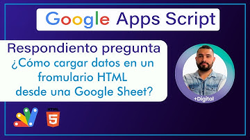 Cómo cargar datos en un formulario HTML desde una Google sheet con apps script