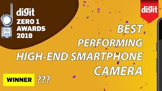 Best Performing High-End Smartphone Camera - Digit Zero 1 Awards 2019